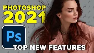 Adobe Photoshop 2021 Features | Photoshop New Features | Photoshop Updates 2021 | Freelance Master