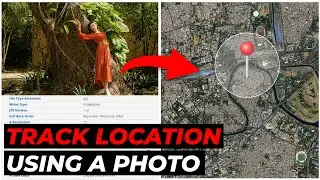 How to Track Location from Photos | Exif Data Location Trick