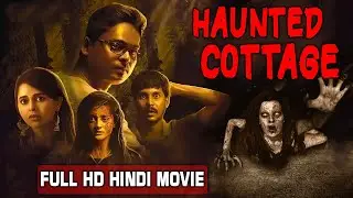 Haunted Cottage | South Indian Full Horror Movie in Hindi Dubbed | Aari Arjunan, Gemini, Reena