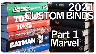 My Custom Bound Comics of 2021 Part 1: Marvel
