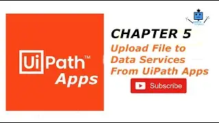 Upload File to Data Services From UiPath Apps