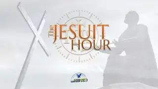 The Jesuit Hour | 30 Jul 24 | Magis, AMDG and other Jesuit Slogans!