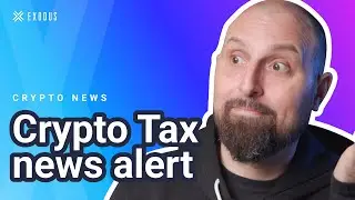 Crypto Taxes Alert: Important Crypto Tax News | Crypto News Today