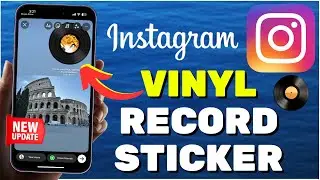 How To Add Vinyl Record Sticker To Instagram Story I NEW UPDATE!