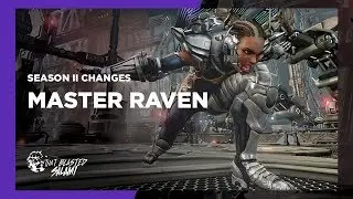 Tekken 7 - Master Raven Season 2 Changes