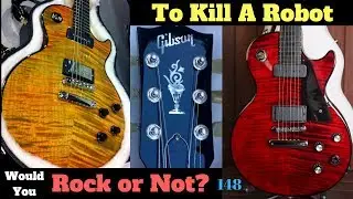 What Happened to the Left Over Robots? | Gibson London Fog / Dark Fire Les Paul | WYRON 148