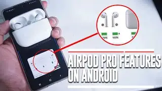 How to get Airpod Pro Features on Android | Airpod Battery readout android