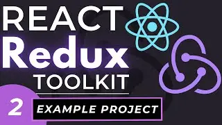 React Redux Example Project with Redux Toolkit