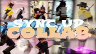 Sync Up Collab [Synced Roblox Collab]