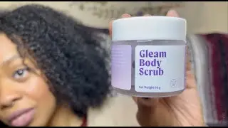 I Tried Gleam Body Scrub....