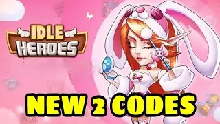 New 2 Idle Heroes Exchange Codes | Idle Heroes Redeem Codes 2020