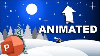 How to ANIMATE a Christmas Scene in PowerPoint