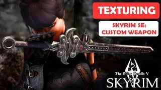 SSE | Texturing: CUSTOM WEAPONS | Modding Tutorial