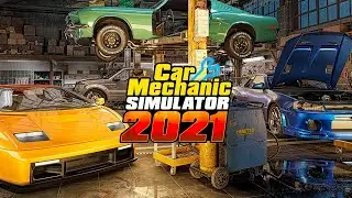 #50 [Car Mechanic Simulator 2021] - Батя Точно не Заметит