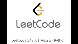 Leetcode 542. 01 Matrix - Python