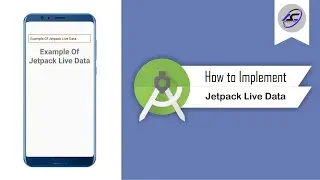 How to Implement Jetpack Live Data in Android Studio | JetpackLiveData | Android Coding