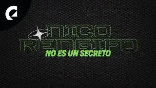 Nico Rengifo - No Es Un Secreto