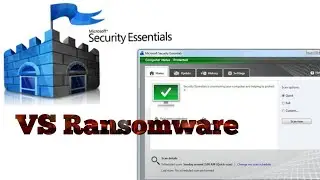 Microsoft Security Essentials VS Ransomware