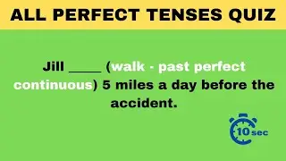 All Perfect Tenses Quiz   For English Learners