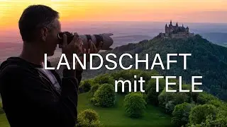 Weg vom Weitwinkel! Landschaftsfotografie 2.0 📸