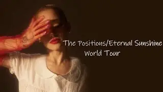 Countdown - The Positions / Eternal Sunshine World Tour