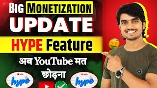 अब सबके Views बढ़ेंगे 📈 YouTube Hype Big Monetization Update | YouTube Hype Feature🔥