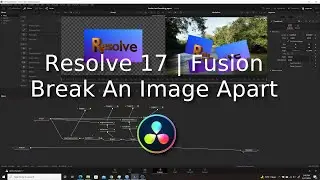 Resolve 17 | Fusion Break Image Apart