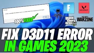 D3D11 compatible GPU (feature level 11.0 shader model 5.0) is required to run the engine (2023)