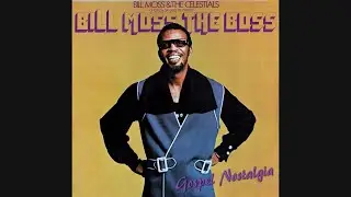 Bill Moss The Celestials (1972) Let Your Mind Run Back | SOUL SAMPLE