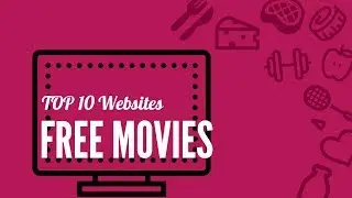 10 Websites To Watch Movies FREE