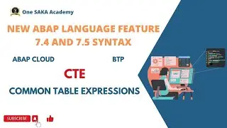 ABAP Cloud | BTP | New Syntax 7.5 + | CTE- Common Table Expressions