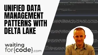 Unified Data Management patterns with Delta Lake