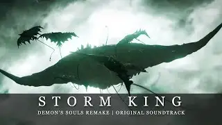 Storm King | Demon's Souls • Remake (Official Soundtrack) ♪ [Shunsuke Kida] HQ