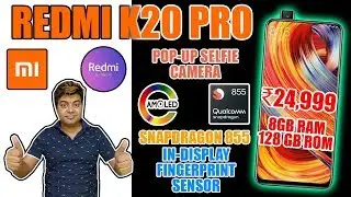 Redmi K20 PRO | SD 855 | 20 MP POP Selfie | 6.5 INCH DISPLAY | AMOLED DISPLAY | IN DISPLAY SCANNER