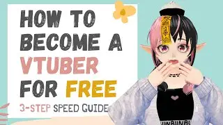 How to become a Vtuber (for FREE)! 3-step fast guide |Tips and free Apps【Moe_Bun】