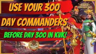 Using 300 day commanders in KvK on day 290! Lost Canyon Setup guide!