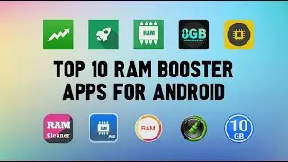 10 Best RAM Booster Apps For Android