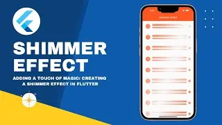 Creating a Shimmering Loading Screen in Flutter: A Tutorial