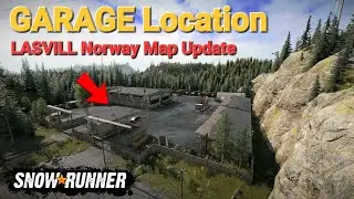 Garage Location LASVILL Norway Map Update In SnowRunner