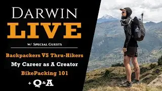 Backpackers VS Thru-Hikers, My Career as A Creator, & Bikepacking 101 - LIVE Q&A