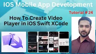 Tutorial 24: How To Create Video Player in iOS Swift XCode