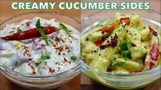 3 YUMMY CUCUMBER SIDE RECIPES (RAITA/SALAD)