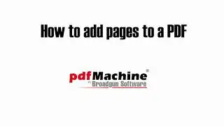 Use pdfMachine to add pages to a PDF