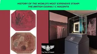 History of the world's most expensive stamp: The British Guiana 1C Magenta