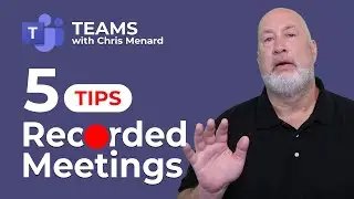 Teams - 5 Tips for Recorded Meetings