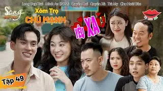 Hài Việt 2024 XÓM TRỌ CHÚ MẠNH Tập 49 | Long Đẹp Trai, POM, Quyên Qui, Quyên Xù, Trà My,Chu Hoài Bảo