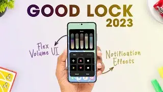 Samsung Good Lock 2023: Peak Customization!