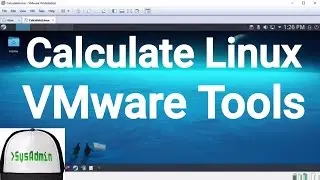 How to Install VMware Tools in Calculate Linux 15.17 | SysAdmin [HD]
