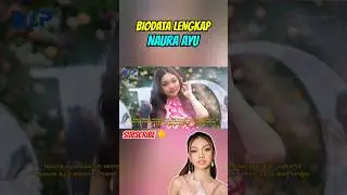 Biodata Lengkap Naura Ayu #shorts #nauraayu #neonaayu #dongeng #penyanyi #biodataartis