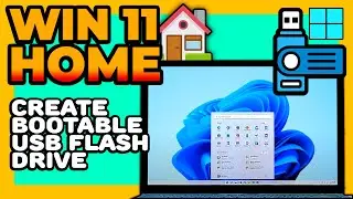 How to make Windows 11 HOME bootable USB drive